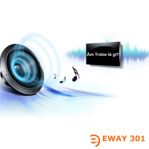 Âm Treble là âm gì? Tần số âm Treble là gì?