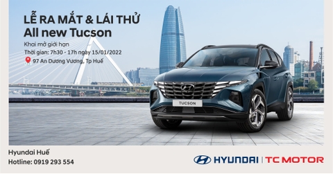 LỄ RA MẮT VÀ LÁI THỬ ALL NEW TUCSON 2022