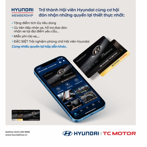 CHƯƠNG TRÌNH THẺ HỘI VIÊN HYUNDAI - HYUNDAI MEMBERSHIP