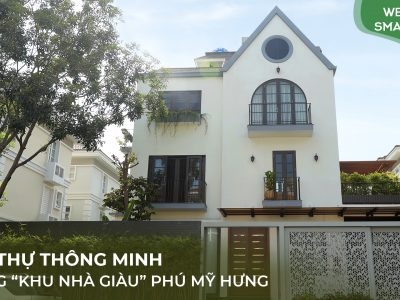 [Tập 3] Welcome Smarthome: Biệt thự thông minh tại Phú Mỹ Hưng- Đẳng cấp, tiện nghi bên trong vẻ ngoài đơn giản