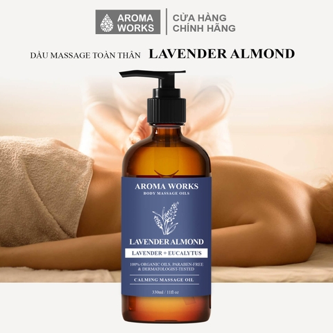 Dầu Massage Toàn Thân Aroma Works Body Massage Oils - Lavender Almond