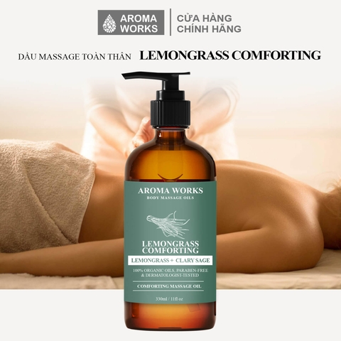 Dầu Massage Toàn Thân Aroma Works Body Massage Oils - Lemongrass Comforting