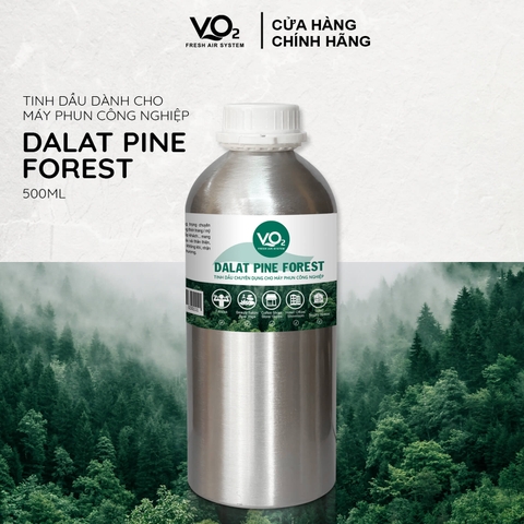 Tinh Dầu Cho Máy Phun Công Nghiệp - VO2 Dalat Pine Forest