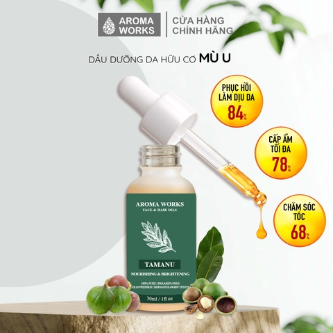 Dầu Mù U Hữu Cơ Dưỡng Da Aroma Works Face & Hair Oil Tamanu