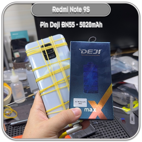 Thay pin Redmi Note 9S, Deji BN55 5020mAh