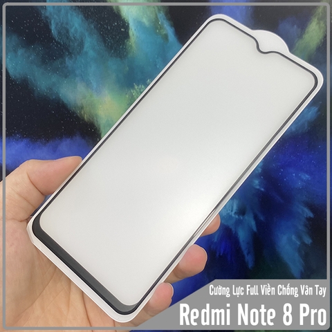 Kính cường lực cho Xiaomi Redmi Note 8 Pro chống vân tay Full viền Đen