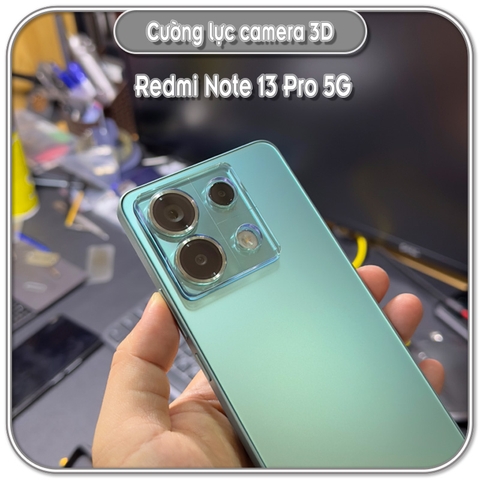 Cường lực Camera 3D cho Redmi Note 13 Pro 5G