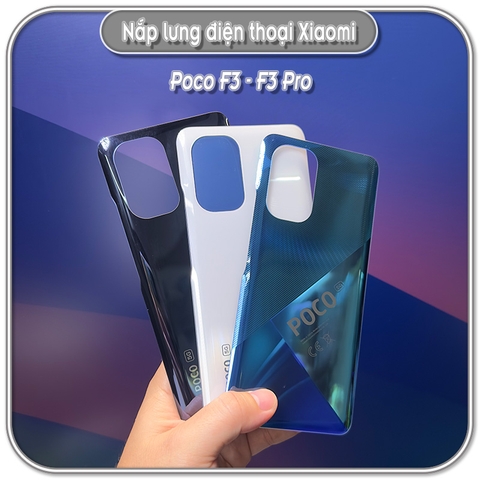 Nắp lưng Poco F3 - F3 Pro