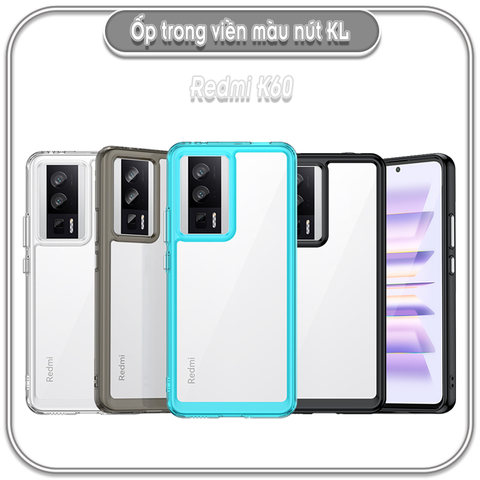 Ốp Redmi K60 - K60 Pro, lưng trong ko ố vàng, viền màu nút kim loại