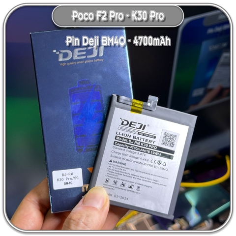 Thay pin Poco F2 Pro - Redmi K30 Pro, Deji BM4Q 4700mAh