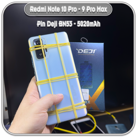 Thay pin Deji cho Redmi Note 10 Pro 4G BN53 5020mAh