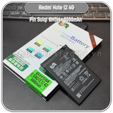 Thay pin Redmi Note 12 4G, Suiqi BN5M 5000mAh