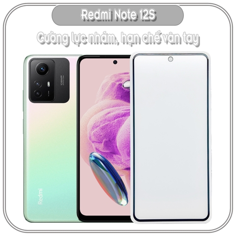 Cường lực nhám cho Redmi Note 12S, hạn chế vân tay Full viền Đen