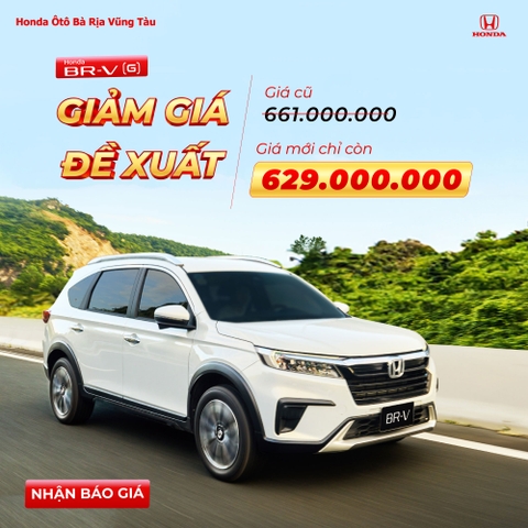 GIẢM GIÁ ĐỀ XUẤT DÀNH CHO HONDA BR-V