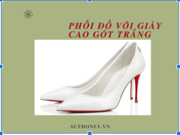 Bật mí các cách phối đồ với giày cao gót trắng chuẩn đẹp