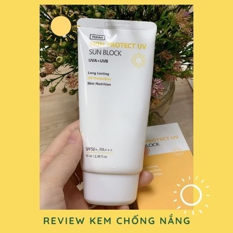 REVIEWS KEM CHỐNG NẮNG PEKAH