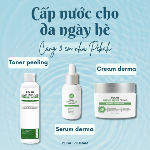 CẤP NƯỚC CHO DA NGÀY HÈ CÙNG 3 EM CẤP ẨM PHỤC HỒI PEKAH