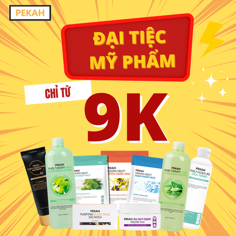 TƯNG BỪNG ĐẠI TIỆC MỸ PHẨM 9K CÙNG PEKAH ĐÓN BACK TO SCHOOL