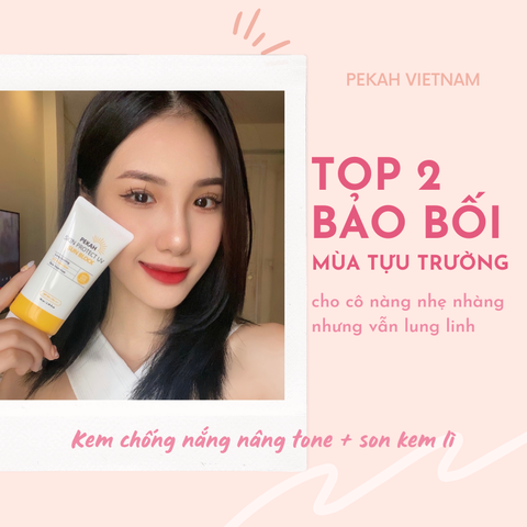 TOP 2 BẢO BỐI MÙA TỰU TRƯỜNG CHO CÔ NÀNG NHẸ NHÀNG NHƯNG VẪN LUNG LINH