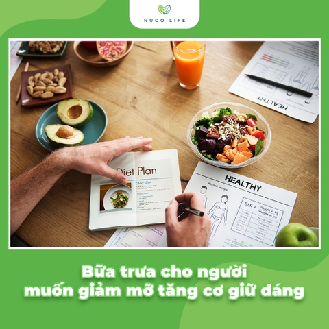 "Thiết kế" bữa trưa chuẩn giảm mỡ cho người muốn kiểm soát cân nặng