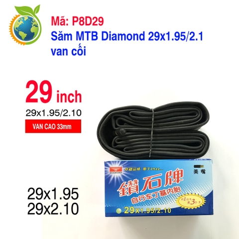 Săm MTB Diamond 29x1.95/2.1, van cối