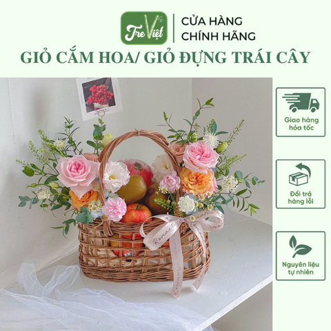 Giỏ cắm hoa bằng mây thưa - Giỏ mây đựng trái cây làm quà tặng