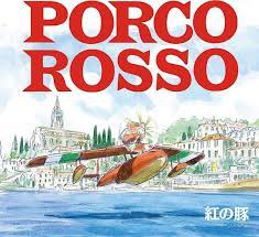 Porco Rosso – Chú heo màu đỏ