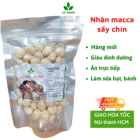 Nhân hạt macca sấy chín hạt dinh dưỡng An Nhiên