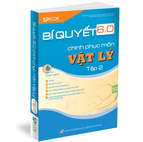 Bí quyết 6.0 chinh phục môn Vật lý tập 2