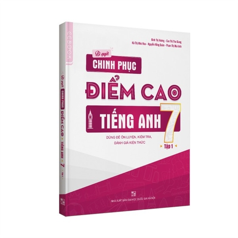 Bí quyết chinh phục điểm cao tiếng Anh 7 Tập 1