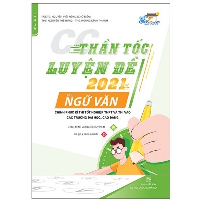 Sách - CC Thần tốc luyện đề môn Ngữ Văn 2022 - Giải pháp VIP đảm bảo đạt ít nhất 8 điểm