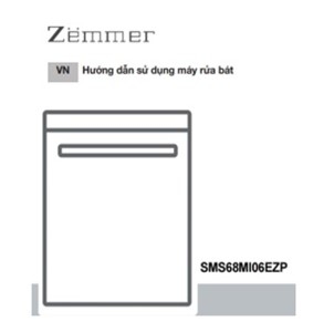Hướng dẫn sử dụng máy rửa bát Zemmer SMI68MI06EZB