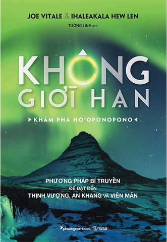 Không Giới Hạn - Khám Phá Ho'oponopono