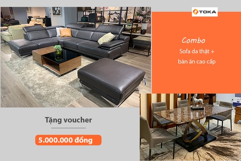 Tặng voucher 5 TRIỆU khi mua Combo bàn ăn + sofa da thật