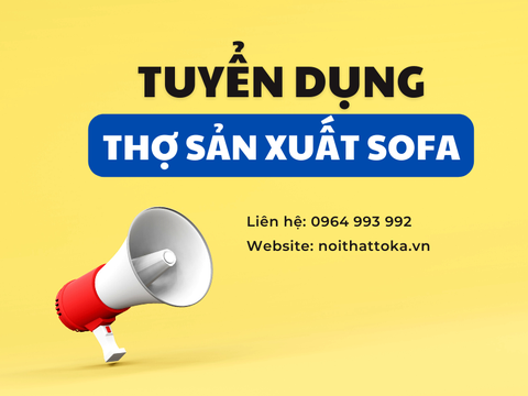 Tuyển thợ sản xuất sofa