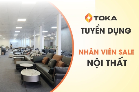 TUYỂN NHÂN VIÊN BÁN HÀNG NỘI THẤT TẠI SHOWROOM