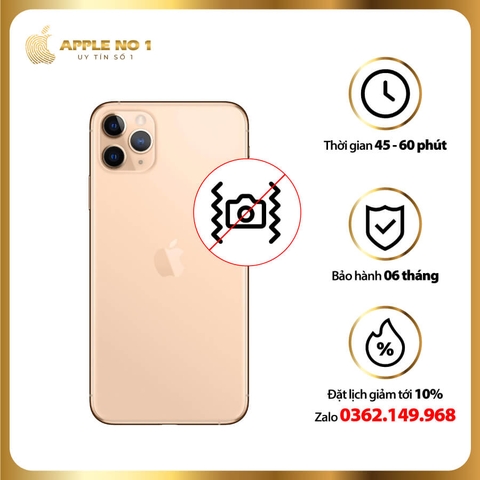 Sửa camera iPhone 11 Pro Max bị rung