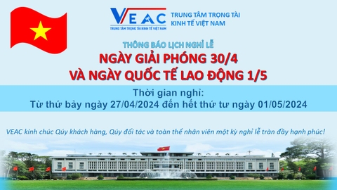 VEAC - Thông báo lịch nghỉ lễ Ngày Giải Phóng 30/4 và Ngày Quốc tế Lao động 1/5