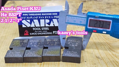 Dao tiện ren ống thép sắt tráng kẽm Asada Piset KSU hiệu Sara 2 1/2-3 inch 76mm-90mm hệ ren thông dụng BSPT