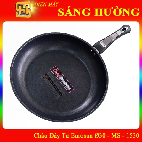Chảo Đáy Từ Eurosun Ø30 (MS - 1530)