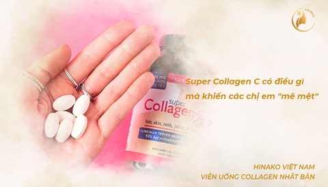 Super Collagen C có điều gì mà khiến các chị em "mê mệt"?
