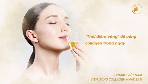 Uống collagen lúc nào tốt nhất? "Thời điểm Vàng" uống collagen trong ngày