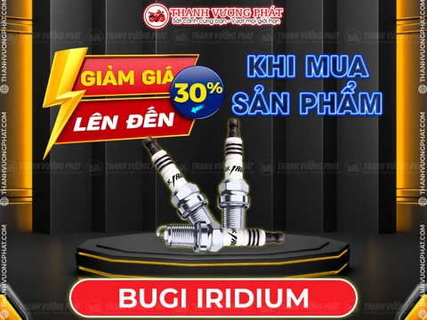 Ưu đãi Phụ tùng | Giảm giá lên đến 30% khi mua Bugi Iridium