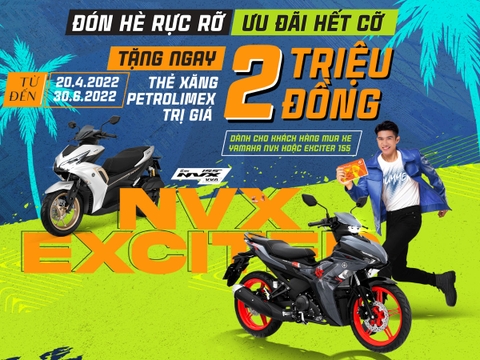 TẶNG NGAY THẺ XĂNG PETROLIMEX TRỊ GIÁ 2.000.000VNĐ KHI MUA YAMAHA EXCITER 155VVA HOẶC NVX 155VVA