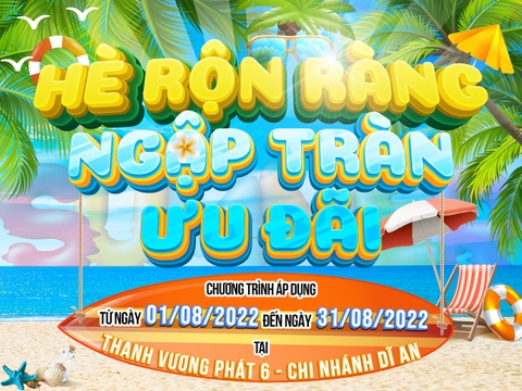 HÈ RỘN RÀNG - NGẬP TRÀN ƯU ĐÃI
