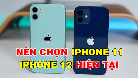 So sánh iPhone 11 và iPhone 12: Đâu là sự lựa chọn tốt hơn?