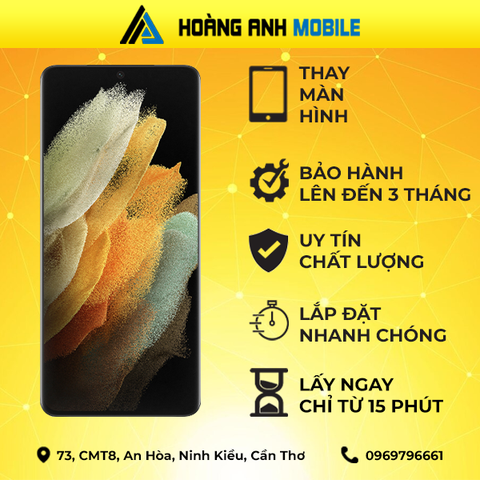 Thay màn hình Samsung Galaxy S21 Ultra