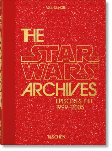 The Star Wars Archives. 1999–2005. 45th Ed.