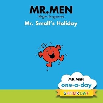 Mr. Men Saturday - Mr. Small'S Holiday
