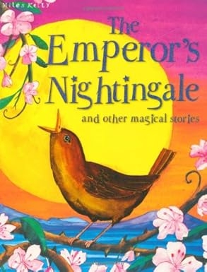 Emperors Nightingale And Other Stories Magical Stories